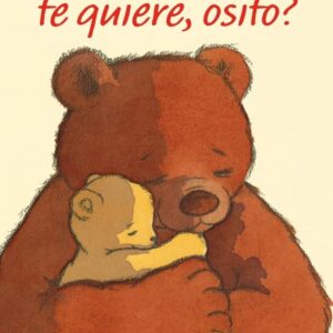 ¿Quién te quiere, osito?