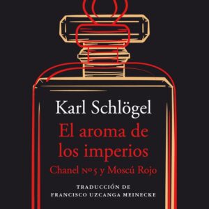 EL AROMA DE LOS IMPERIOS