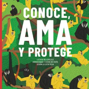 CONOCE, AMA Y PROTEGE