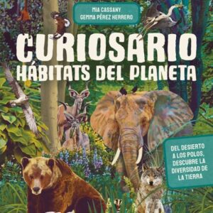 CURIOSARIO. HABITATS DEL PLANETA