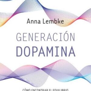 GENERACIÓN DOPAMINA