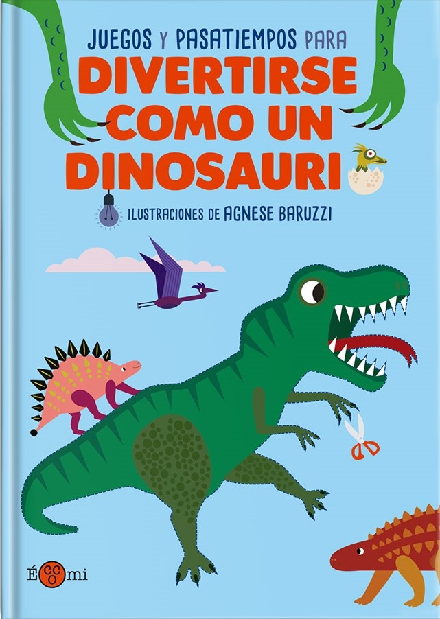 JUEGOS Y PASATIEMPOS PARA DIVERTIRSE COMO UN DINOSAURIO