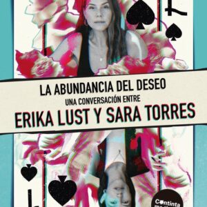LA ABUNDANCIA DEL DESEO