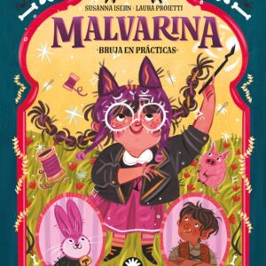 MALVARINA 2. BRUJA EN PRACTICAS