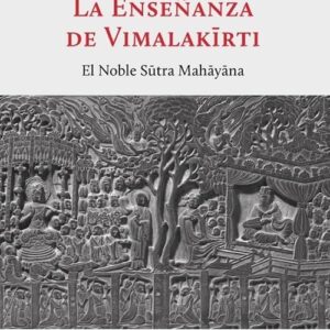 LA ENSEÑANZA DE VIMALAKIRTI