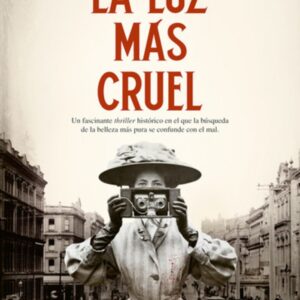 LA LUZ MAS CRUEL
