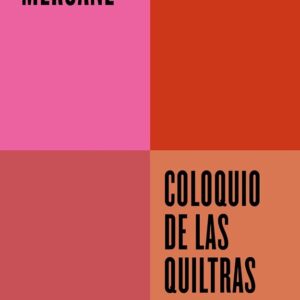 COLOQUIO DE LAS QUILTRAS