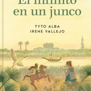 EL INFINITO EN UN JUNCO. NOVELA GRAFICA REVISADA Y ACTUALIZADA