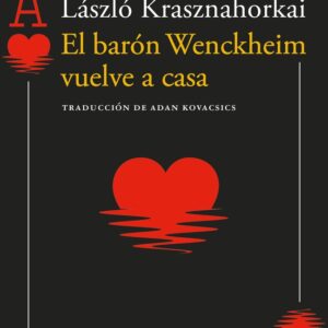 El barón Wenckheim vuelve a casa