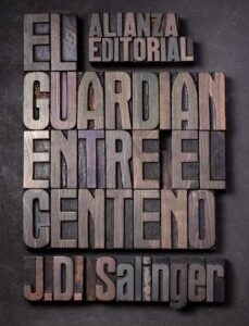 EL GUARDIÁN ENTRE EL CENTENO