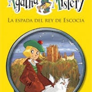 AGATHA MISTERY 3: LA ESPADA DEL REY DE ESCOCIA