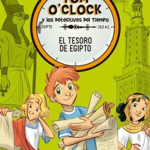 TOM O`CLOCK 5. EL TESORO DE EGIPTO