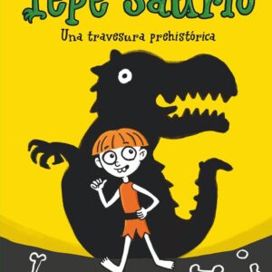 PEPE SAURIO 1. UNA TRAVESURA PREHISTORICA