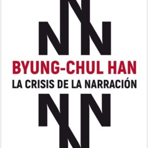LA CRISIS DE LA NARRACION