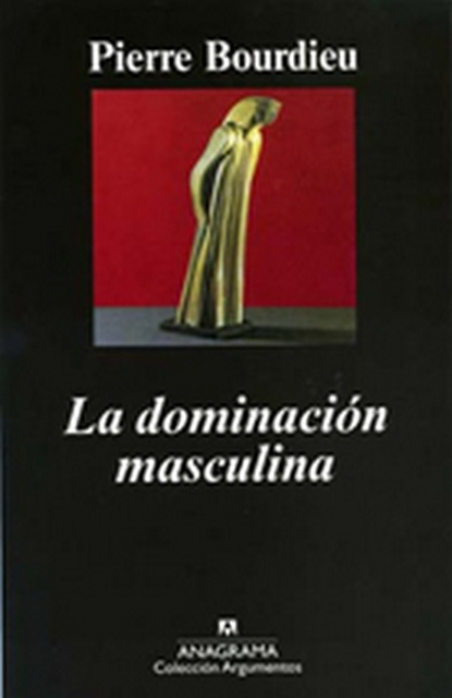 DOMINACION MASCULINA, LA