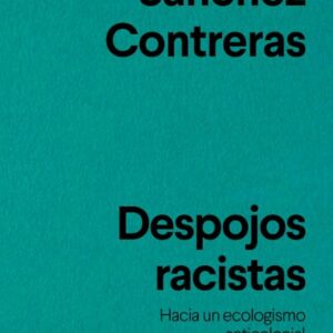 DESPOJOS RACISTAS