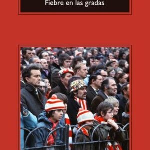 Fiebre en las gradas