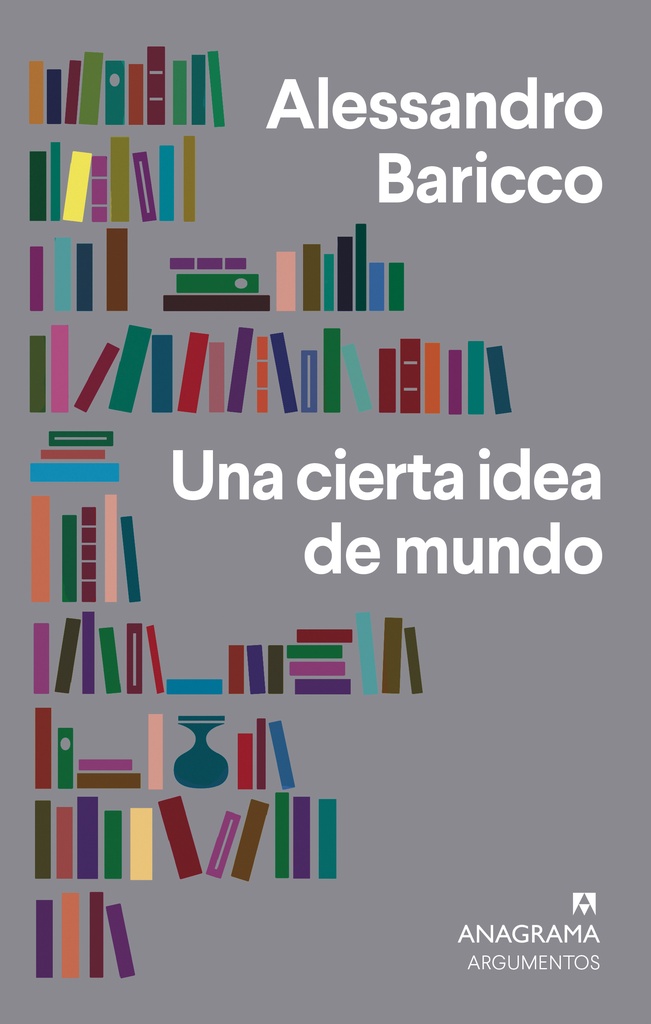 Una cierta idea del mundo