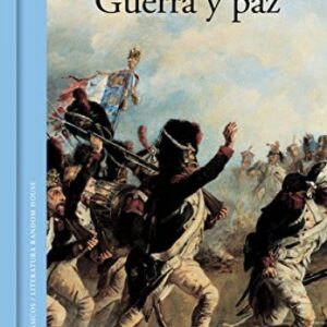 GUERRA Y PAZ