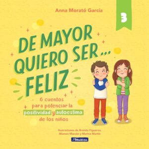 DE MAYOR QUIERO SER... FELIZ 3