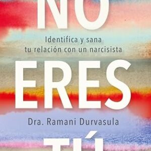 NO ERES TÚ
