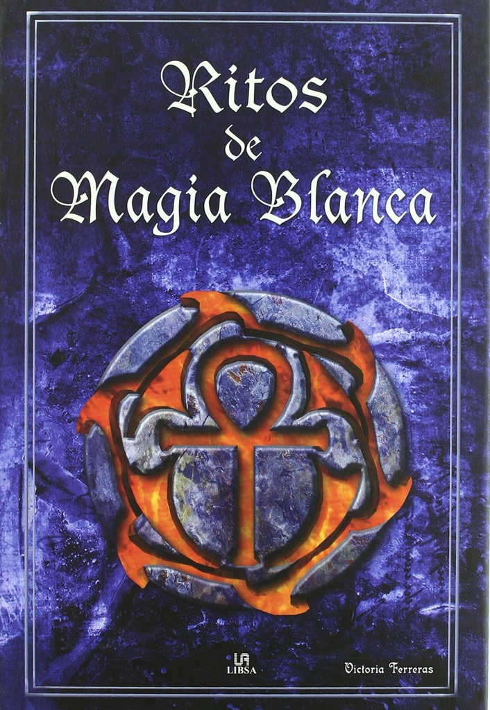 RITOS DE MAGIA BLANCA