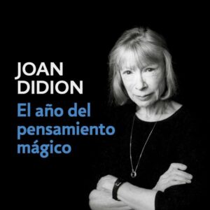 EL AÑO DEL PENSAMIENTO MAGICO