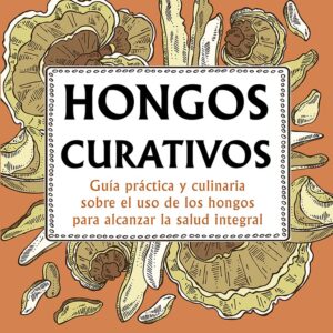 HONGOS CURATIVOS
