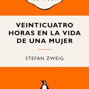 VEINTICUATRO HORAS EN LA VIDA DE UNA MUJER