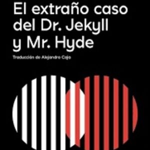 EL EXTRAÑO CASO DEL DOCTOR JEKYLL Y MR. HYDE