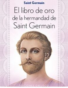 EL LIBRO DE ORO DE LA HERMANDAD DE SAINT GERMAIN