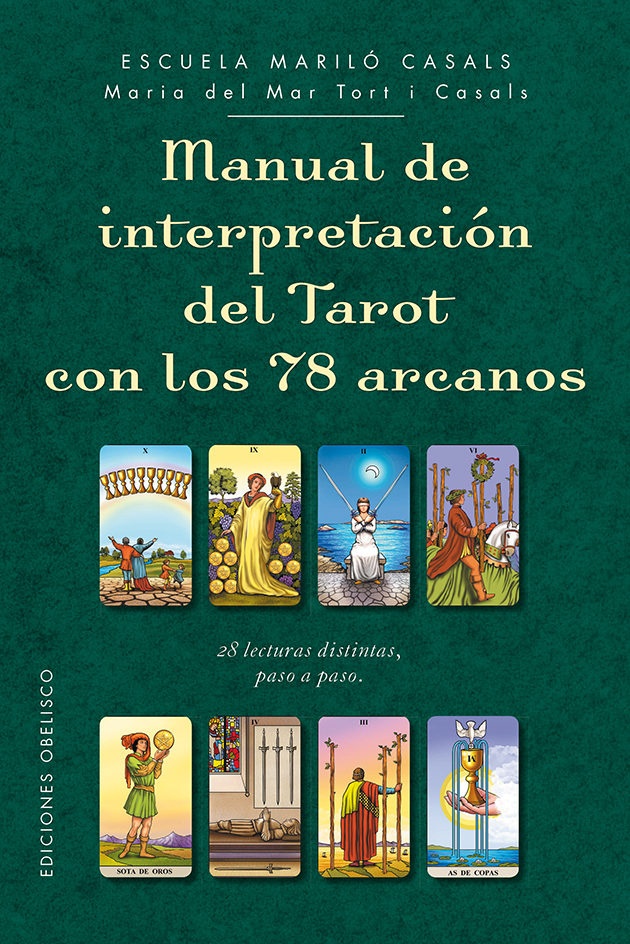 Manual de interpretación del Tarot con los 78 arcanos
