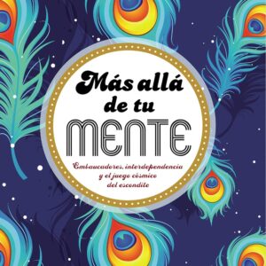 MAS ALLA DE TU MENTE