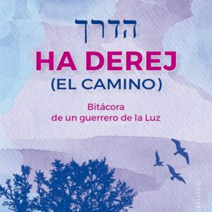 HA DEREJ. EL CAMINO