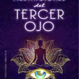 MEDITACIONES DEL TERCER OJO