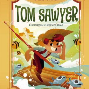 CLASICOS ILUSTRADOS. TOM SAWYER
