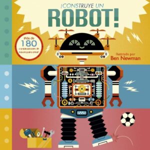 ¡CONSTRUYE UN ROBOT!