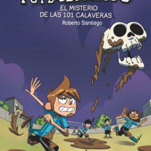 LOS FUTBOLISIMOS 15. EL MISTERIO DE LAS 101 CALAVERAS