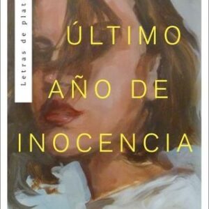 MI ULTIMO AÑO DE INOCENCIA