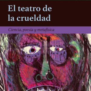 TEATRO DE LA CRUELDAD, EL