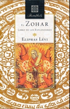 ZOHAR. LIBRO DE LOS ESPLENDORES, EL