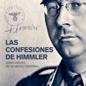 LAS CONFESIONES DE HIMMLER