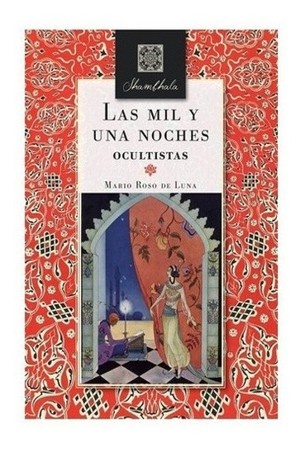 LAS MIL Y UNA NOCHES OCULTISTAS
