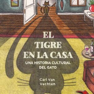 TIGRE EN LA CASA, EL