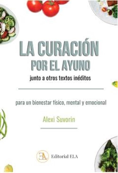 CURACION POR EL AYUNO JUNTO A OTROS TEXTOS INEDITOS, LA