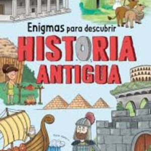 ENIGMAS PARA DESCUBRIR HISTORIA ANTIGUA