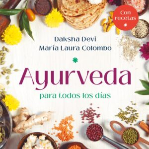 AYURVEDA PARA TODOS LOS DIAS