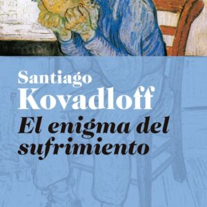 EL ENIGMA DEL SUFRIMIENTO
