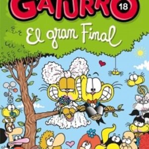 GATURRO 18. EL GRAN FINAL