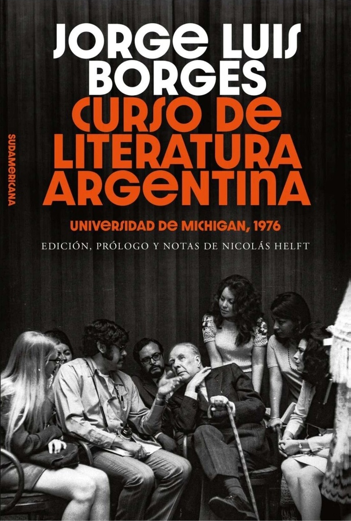 CURSO DE LITERATURA ARGENTINA. UNIVERSIDAD DE MICHIGAN, 1976
